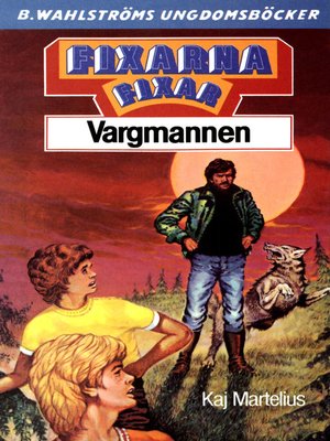 cover image of Fixarna 3--Fixarna fixar vargmannen